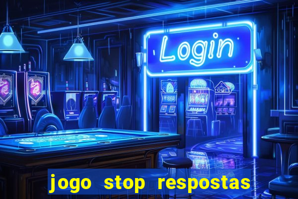 jogo stop respostas de a a z